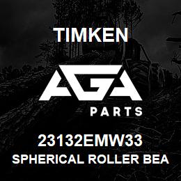 23132EMW33 Timken SPHERICAL ROLLER BEARINGS - BRASS CAGE | AGA Parts