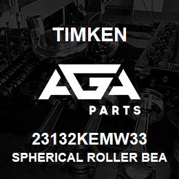 23132KEMW33 Timken SPHERICAL ROLLER BEARINGS - BRASS CAGE | AGA Parts