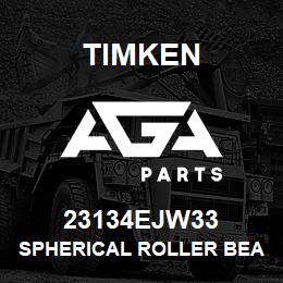 23134EJW33 Timken SPHERICAL ROLLER BEARINGS - STEEL CAGE | AGA Parts