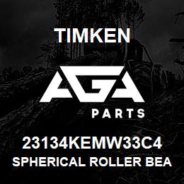 23134KEMW33C4 Timken SPHERICAL ROLLER BEARINGS - BRASS CAGE | AGA Parts