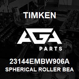 23144EMBW906A Timken SPHERICAL ROLLER BEARINGS - BRASS CAGE | AGA Parts