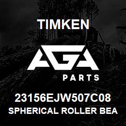 23156EJW507C08 Timken SPHERICAL ROLLER BEARINGS - STEEL CAGE | AGA Parts