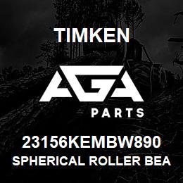 23156KEMBW890 Timken SPHERICAL ROLLER BEARINGS - BRASS CAGE | AGA Parts