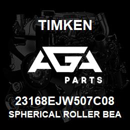 23168EJW507C08 Timken SPHERICAL ROLLER BEARINGS - STEEL CAGE | AGA Parts