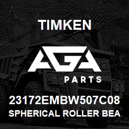 23172EMBW507C08 Timken SPHERICAL ROLLER BEARINGS - BRASS CAGE | AGA Parts