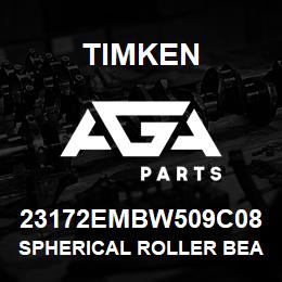 23172EMBW509C08 Timken SPHERICAL ROLLER BEARINGS - BRASS CAGE | AGA Parts