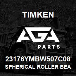 23176YMBW507C08 Timken SPHERICAL ROLLER BEARINGS - BRASS CAGE | AGA Parts