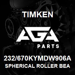 232/670KYMDW906A Timken SPHERICAL ROLLER BEARINGS - BRASS CAGE | AGA Parts