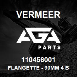 110456001 Vermeer FLANGETTE - 90MM 4 BOLT NON-LUBE PLTD. | AGA Parts