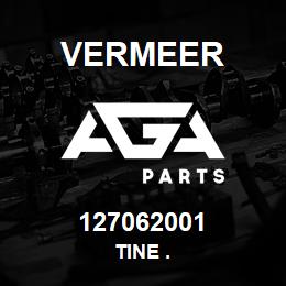 127062001 Vermeer TINE . | AGA Parts