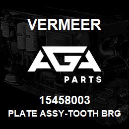 15458003 Vermeer PLATE ASSY-TOOTH BRG BACKING (SEE SB2010020) | AGA Parts