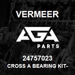 24757023 Vermeer CROSS A BEARING KIT-041662 | AGA Parts