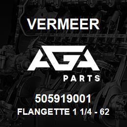 505919001 Vermeer FLANGETTE 1 1/4 - 62 MSTR PLTD. | AGA Parts