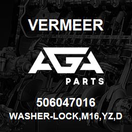 506047016 Vermeer WASHER-LOCK,M16,YZ,D127B | AGA Parts