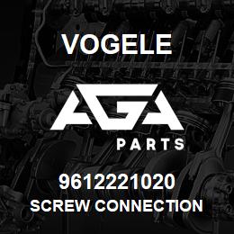 9612221020 Vogele SCREW CONNECTION | AGA Parts