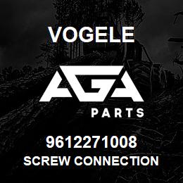 9612271008 Vogele SCREW CONNECTION | AGA Parts