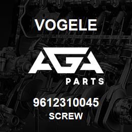 9612310045 Vogele SCREW | AGA Parts