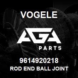 9614920218 Vogele ROD END BALL JOINT | AGA Parts