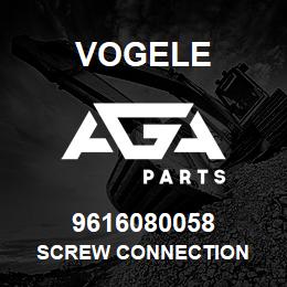 9616080058 Vogele SCREW CONNECTION | AGA Parts