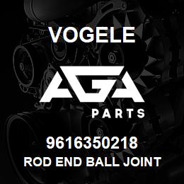 9616350218 Vogele ROD END BALL JOINT | AGA Parts