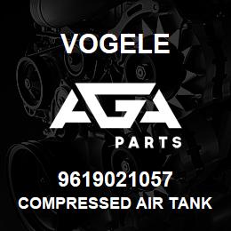 9619021057 Vogele COMPRESSED AIR TANK | AGA Parts