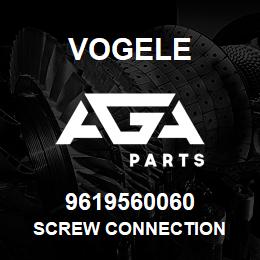 9619560060 Vogele SCREW CONNECTION | AGA Parts