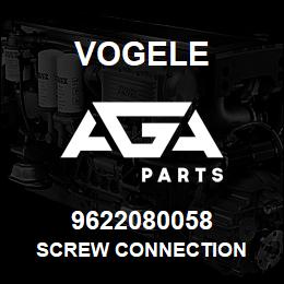 9622080058 Vogele SCREW CONNECTION | AGA Parts