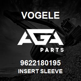 9622180195 Vogele INSERT SLEEVE | AGA Parts