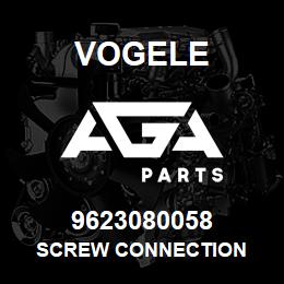 9623080058 Vogele SCREW CONNECTION | AGA Parts