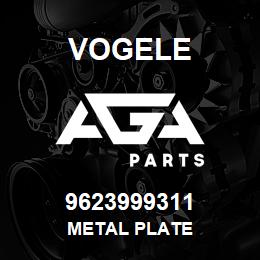 9623999311 Vogele METAL PLATE | AGA Parts