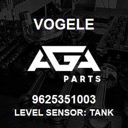 9625351003 Vogele LEVEL SENSOR: TANK | AGA Parts