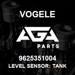 9625351004 Vogele LEVEL SENSOR: TANK | AGA Parts