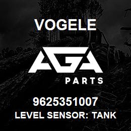 9625351007 Vogele LEVEL SENSOR: TANK | AGA Parts