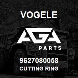 9627080058 Vogele CUTTING RING | AGA Parts