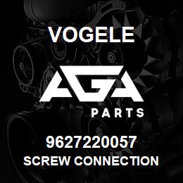 9627220057 Vogele SCREW CONNECTION | AGA Parts