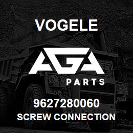 9627280060 Vogele SCREW CONNECTION | AGA Parts