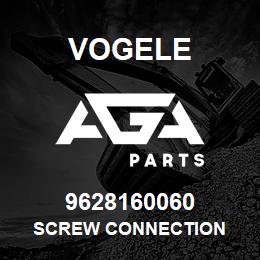 9628160060 Vogele SCREW CONNECTION | AGA Parts