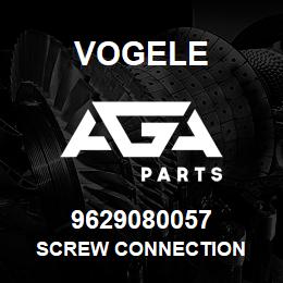 9629080057 Vogele SCREW CONNECTION | AGA Parts