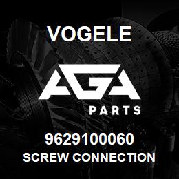 9629100060 Vogele SCREW CONNECTION | AGA Parts