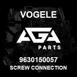 9630150057 Vogele SCREW CONNECTION | AGA Parts