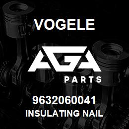 9632060041 Vogele INSULATING NAIL | AGA Parts