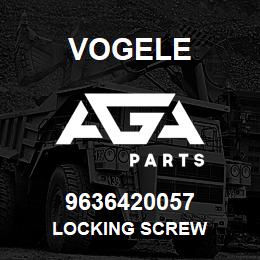 9636420057 Vogele LOCKING SCREW | AGA Parts