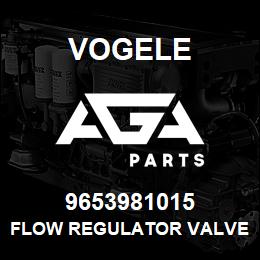 9653981015 Vogele FLOW REGULATOR VALVE | AGA Parts