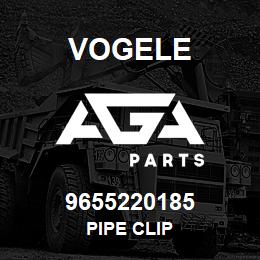9655220185 Vogele PIPE CLIP | AGA Parts