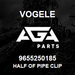 9655250185 Vogele HALF OF PIPE CLIP | AGA Parts