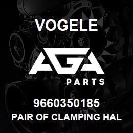 9660350185 Vogele PAIR OF CLAMPING HALVES | AGA Parts