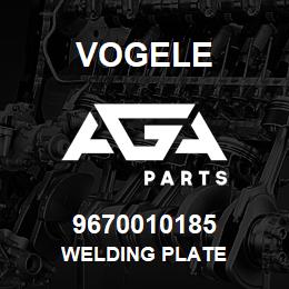 9670010185 Vogele WELDING PLATE | AGA Parts