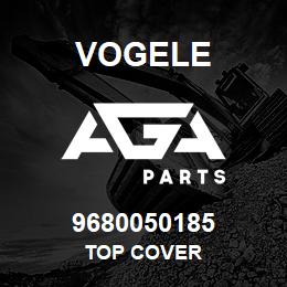 9680050185 Vogele TOP COVER | AGA Parts