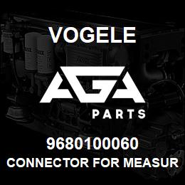 9680100060 Vogele CONNECTOR FOR MEASUREMENT | AGA Parts