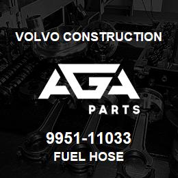 9951-11033 Volvo CE FUEL HOSE | AGA Parts